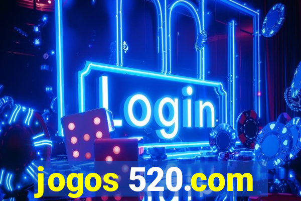 jogos 520.com